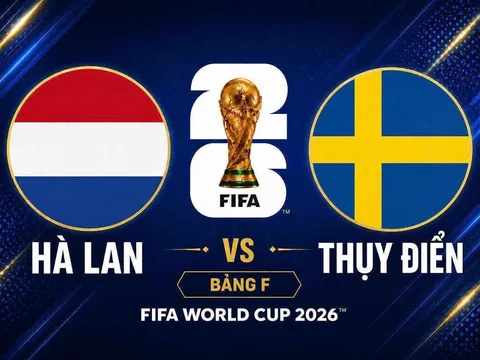 Dự đoán kết quả, tỷ số Hà Lan vs Thụy Điển - World Cup 2026: Siêu máy tính có nhận định khó tin