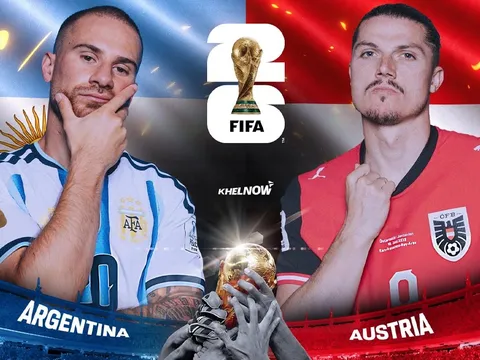 Dự đoán tỷ số Argentina vs Áo 0h ngày 22/6 - Nhận định bóng đá World Cup 2026 hôm nay
