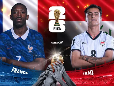 Dự đoán tỷ số bóng đá Pháp vs Iraq - 4h ngày 23/6 - World Cup 2026: Đại diện châu Á thảm bại?