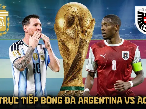 Link xem trực tiếp World Cup 2026 hôm nay - VTV6 trực tiếp bóng đá Argentina vs Áo 0h ngày 23/6