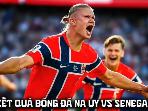 Kết quả, tỷ số Na Uy vs Senegal hôm nay 23/6 - World Cup 2026: Haaland tạo sức ép lớn cho Ronaldo