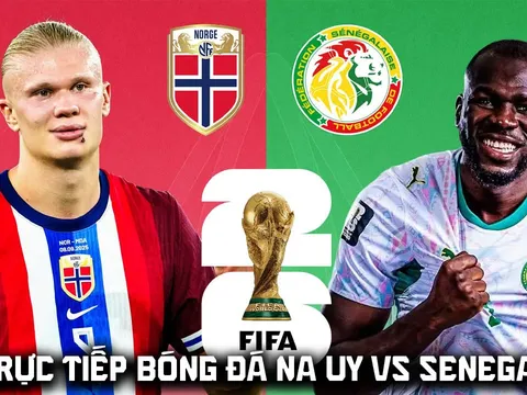 Link xem trực tiếp bóng đá Na Uy vs Senegal hôm nay 23/6 - VTV3 VTV6 trực tiếp World Cup 2026