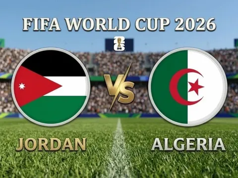 VTV6, VTV3 TRỰC TIẾP bóng đá Jordan vs Algeria hôm nay 23/6 - Link xem trực tiếp World Cup 2026 mới nhất