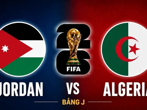 Dự đoán kết quả, tỷ số Jordan vs Algeria - World Cup 2026: Siêu máy tính đánh phũ phàng với Jordan