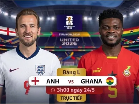 Link xem TRỰC TIẾP bóng đá Anh vs Ghana 03h00 ngày 24/6 - VTV6 trực tiếp World Cup 2026 hôm nay