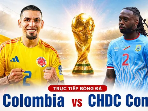 Link xem TRỰC TIẾP bóng đá Colombia vs CHDC Congo 09h00 ngày 24/6 - VTV6 trực tiếp World Cup 2026 hôm nay