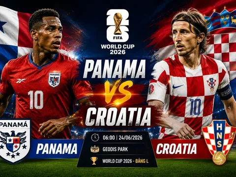 Link xem TRỰC TIẾP bóng đá Croatia vs Panama 06h00 ngày 24/6 - VTV6 trực tiếp World Cup 2026 hôm nay