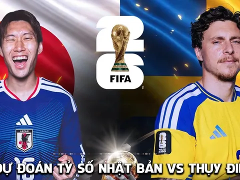 Dự đoán tỷ số Nhật Bản vs Thụy Điển 6h ngày 26/6 - Nhận định bóng đá World Cup 2026 hôm nay