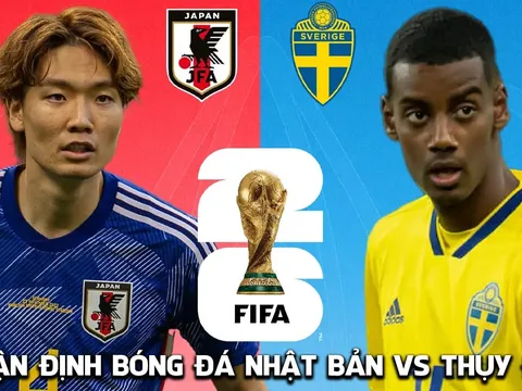 Nhận định bóng đá Nhật Bản vs Thụy Điển - 6h ngày 26/6 - World Cup 2026: Ông lớn châu Á thăng hoa