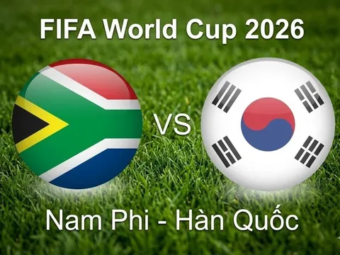 VTV6, VTV3 TRỰC TIẾP bóng đá Nam Phi vs Hàn Quốc hôm nay 25/6 - Link xem trực tiếp World Cup 2026 mới nhất