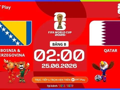 Xem trực tiếp bóng đá Bosnia vs Qatar ở đâu, kênh nào? Link xem trực tiếp World Cup 2026 trên VTV3
