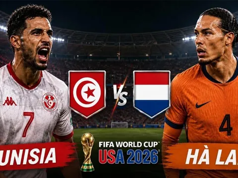 Dự đoán tỷ số, kết quả Hà Lan vs Tunisia, 06h00 ngày 26/6 - World Cup 2026: Bữa tiệc bàn thắng?