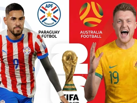 Nhận định bóng đá Paraguay vs Úc, 9h00 ngày 26/6 - World Cup 2026: Đại diện châu Á toát mồ hôi