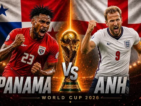 VTV trực tiếp bóng đá Panama vs Anh - Link xem trực tiếp World Cup 2026 hôm nay 28/6 trên VTV2