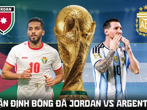 Nhận định bóng đá Jordan vs Argentina 9h ngày 28/6 - World Cup 2026: Messi bứt tốc bỏ xa Ronaldo?