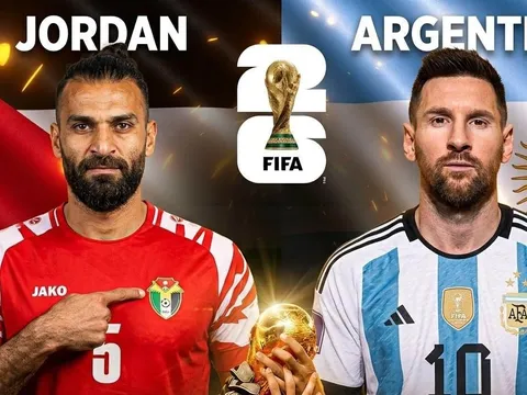 VTV6 trực tiếp bóng đá Jordan vs Argentina 9h00 ngày 28/6 - Link xem trực tiếp World Cup 2026
