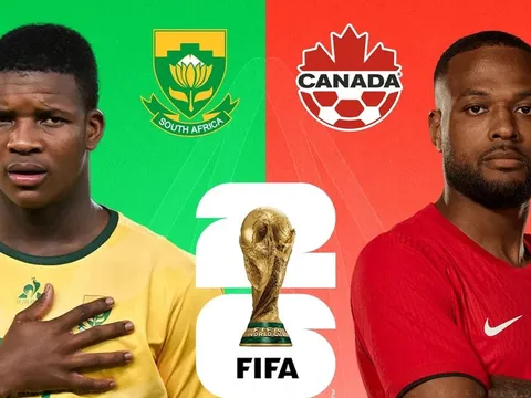 VTV3 VTV6 Trực tiếp bóng đá Nam Phi vs Canada 2h ngày 29/6 - Link xem trực tiếp World Cup 2026