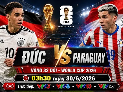 VTV trực tiếp bóng đá Đức vs Paraguay - Link xem trực tiếp World Cup 2026 hôm nay 30/6 trên VTV3