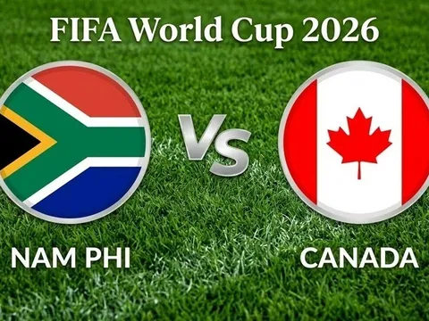 VTV3, VTV6 TRỰC TIẾP bóng đá Canada vs Nam Phi hôm nay 28/6 - Link xem trực tiếp World Cup 2026 mới nhất