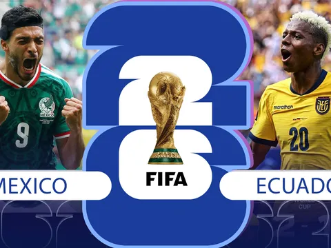 Nhận định bóng đá, dự đoán tỷ số Mexico vs Ecuador - World Cup 2026: Raúl Jiménez hóa người hùng