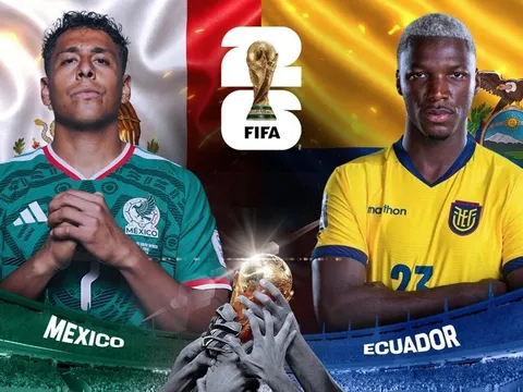 Dự đoán tỷ số, kết quả Mexico vs Ecuador, 08h00 hôm nay 1/7 - World Cup 2026: Sao trẻ Arsenal gây thất vọng