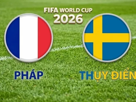 VTV3, VTV6 TRỰC TIẾP bóng đá Pháp vs Thụy Điển hôm nay 1/7 - Link xem trực tiếp World Cup 2026 mới nhất