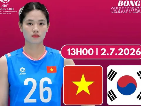 TRỰC TIẾP bóng chuyền nữ Việt Nam vs Hàn Quốc hôm nay 2/7- Link xem bóng chuyền nữ U18 châu Á 2026