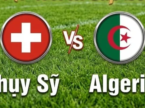 VTV3, VTV6 TRỰC TIẾP bóng đá Thụy Sĩ vs Algeria hôm nay 3/7 - Link xem trực tiếp World Cup 2026 mới nhất