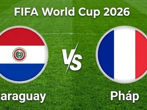 VTV3, VTV6 TRỰC TIẾP bóng đá Pháp vs Paraguay hôm nay 5/7 - Link xem trực tiếp World Cup 2026 mới nhất