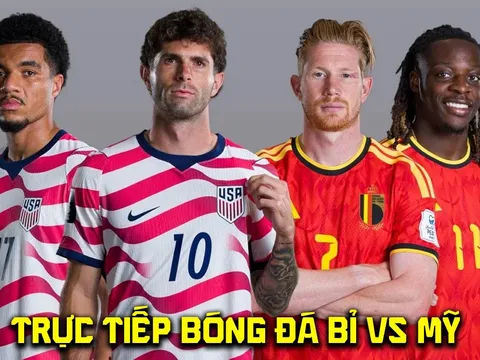VTV6 VTV3 trực tiếp bóng đá Mỹ vs Bỉ 7h00 ngày 7/7 - Link xem trực tiếp World Cup 2026 hôm nay