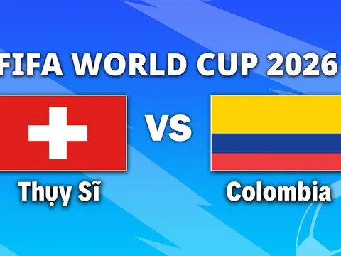 VTV3, VTV6 TRỰC TIẾP bóng đá Thụy Sĩ vs Colombia hôm nay 8/7 - Link xem trực tiếp World Cup 2026 mới nhất
