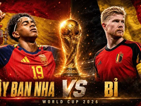 Dự đoán tỷ số, kết quả Tây Ban Nha vs Bỉ 2h ngày 11/7 - Tứ kết World Cup 2026: Yamal gieo sầu cho Quỷ đỏ