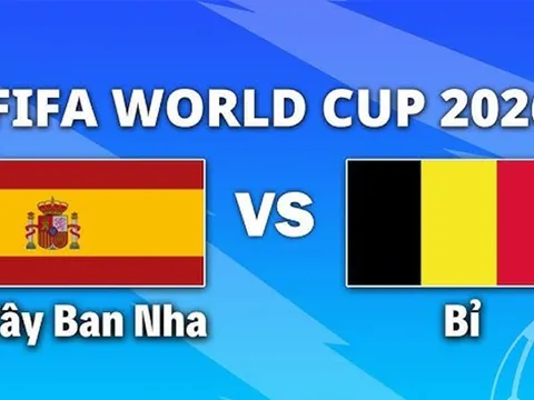 VTV3, VTV6 TRỰC TIẾP bóng đá Tây Ban Nha vs Bỉ hôm nay 11/7 - Link xem trực tiếp World Cup 2026 mới nhất