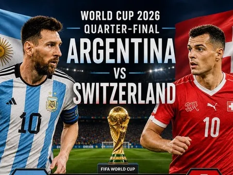 Dự đoán tỷ số, kết quả Argentina vs Thụy Sĩ 8h ngày 12/7 - Tứ kết World Cup 2026: Messi khiến Xhaka rơi lệ?