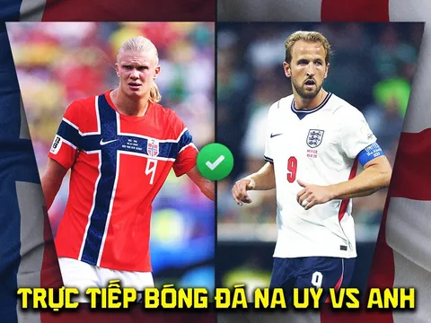 VTV3 VTV6 trực tiếp bóng đá Na Uy vs Anh 4h ngày 12/7 - Link xem trực tiếp World Cup 2026 hôm nay