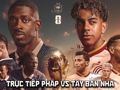 Xem trực tiếp bóng đá Pháp vs Tây Ban Nha ở đâu, kênh nào? Link xem trực tiếp World Cup 2026 trên VTV