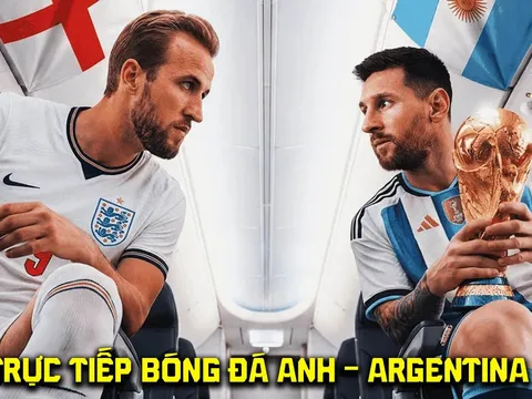 Link xem trực tiếp bóng đá Anh vs Argentina 2h ngày 16/7 - VTV6 VTV3 trực tiếp World Cup 2026 hôm nay