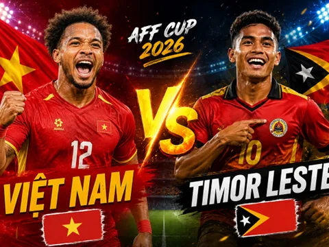 Xem trực tiếp bóng đá Việt Nam vs Timor Leste ở đâu, kênh nào? Link xem trực tiếp AFF Cup 2026 HD