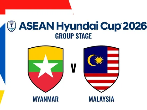 Trực tiếp bóng đá Myanmar vs Malaysia, 17h ngày 25/7 - Link xem trực tiếp AFF Cup 2026 trên VTV6 HD