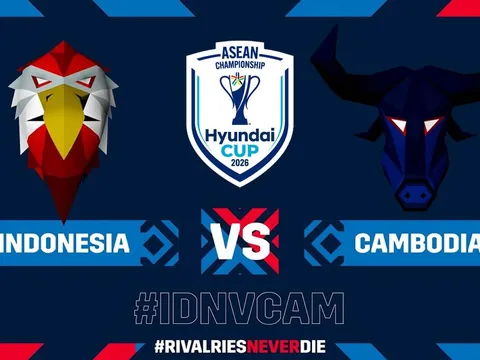 Trực tiếp bóng đá Indonesia vs Campuchia 20h30 ngày 27/7 - VTV5 VTV6 trực tiếp AFF Cup 2026 hôm nay