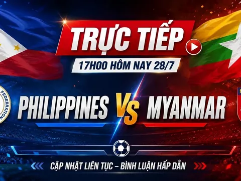 VTV trực tiếp bóng đá Philippines vs Myanmar - Link xem trực tiếp AFF Cup 2026 hôm nay 28/7 trên VTV6