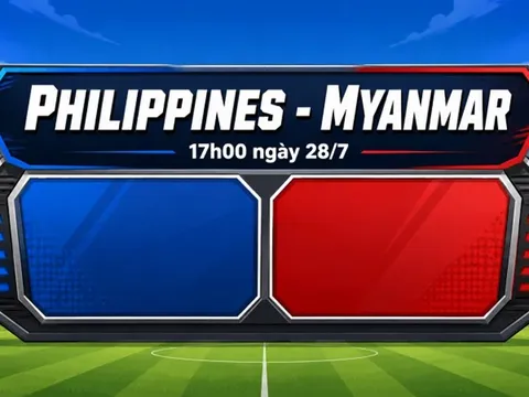 Trực tiếp bóng đá Philippines vs Myanmar, 17h ngày 28/7 - Link xem trực tiếp AFF Cup 2026 trên VTV6