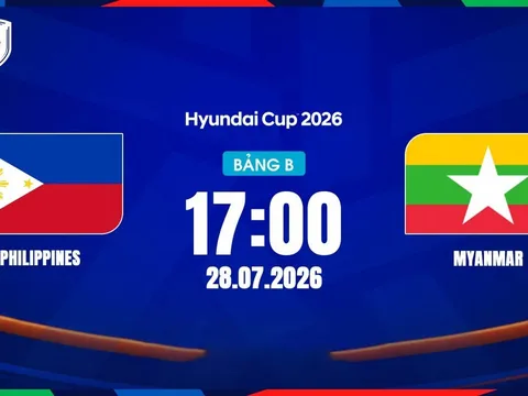 VTV6, VTV5 TRỰC TIẾP bóng đá Philippines vs Myanmar hôm nay 28/7 - Link xem trực tiếp AFF Cup 2026 mới nhất