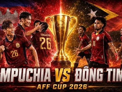 Dự đoán tỷ số, kết quả ĐT Campuchia vs ĐT Timor Leste, 17h30 ngày 3/8 - AFF Cup 2026: Cơn mưa bàn thắng?