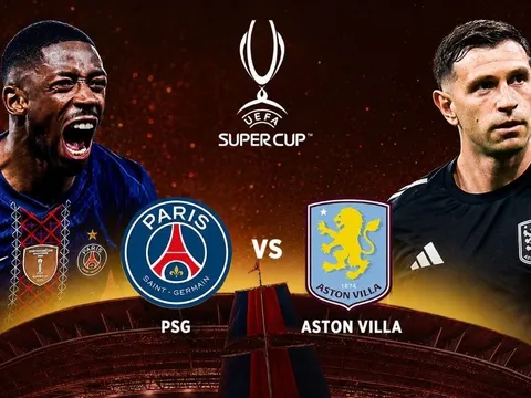 Link xem trực tiếp bóng đá PSG vs Aston Villa hôm nay 13/8 - VTV, TV360 trực tiếp Siêu Cup châu Âu 2026