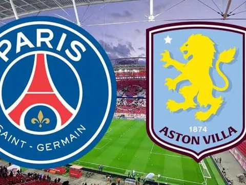 Dự đoán tỷ số PSG vs Aston Villa 02h00 ngày 13/8 - Nhận định bóng đá Siêu Cup châu Âu mới nhất