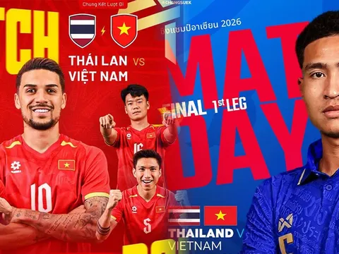 Lịch phát sóng AFF Cup 2026 hôm nay 22/8 - Link xem TRỰC TIẾP bóng đá Thái Lan vs Việt Nam trên VTV6, VTVgo