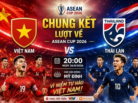 Dự đoán kết quả, tỷ số Việt Nam vs Thái Lan - AFF Cup 2026: Siêu máy tính nhận định bóng đá hôm nay 26/8