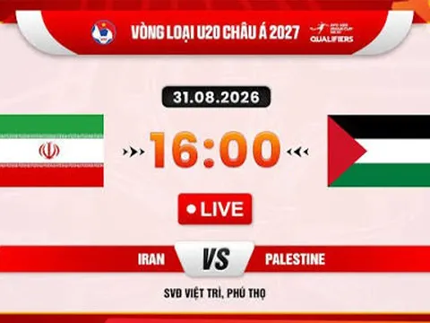 Link xem TRỰC TIẾP bóng đá U20 Iran vs U20 Palestine hôm nay 31/8 - TV360, VFF trực tiếp VL U20 châu Á 2027