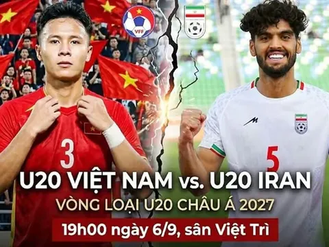 Dự đoán tỷ số U20 Việt Nam vs U20 Iran 19h ngày 6/9 - Nhận định bóng đá VL U20 châu Á 2027 hôm nay